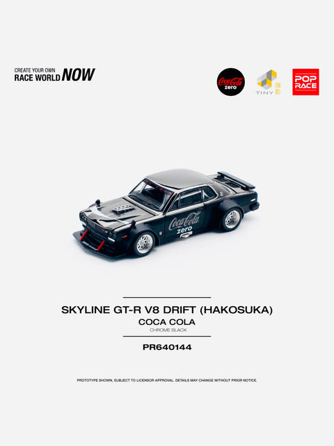 Pop Race Nissan Skyline GTR V8 Drift Hakosuka Coca Cola Zero Black Chrome #144
